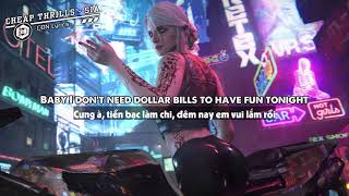 [Lyrics + Vietsub] Cheap Thrills - Sia