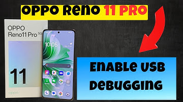 Oppo Reno 11 Pro USB Debugging || How to Enable USB Debugging