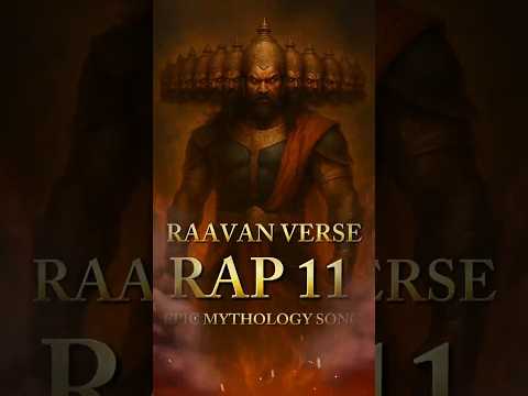 Ravan Verse | Rap 11 | Mythology Motivation | Powerful Rap Song