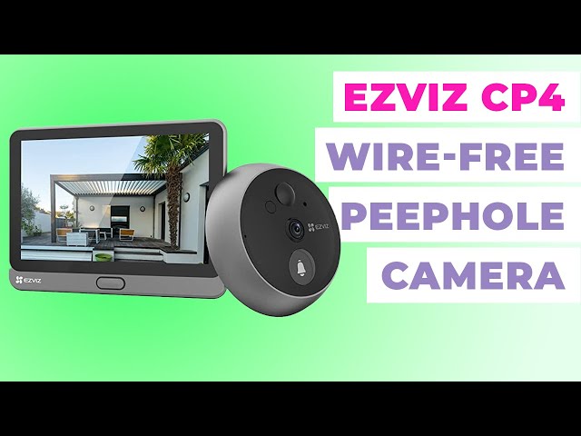 EZVIZ CP4: You need an electronic peephole even if you don't know it yet. 