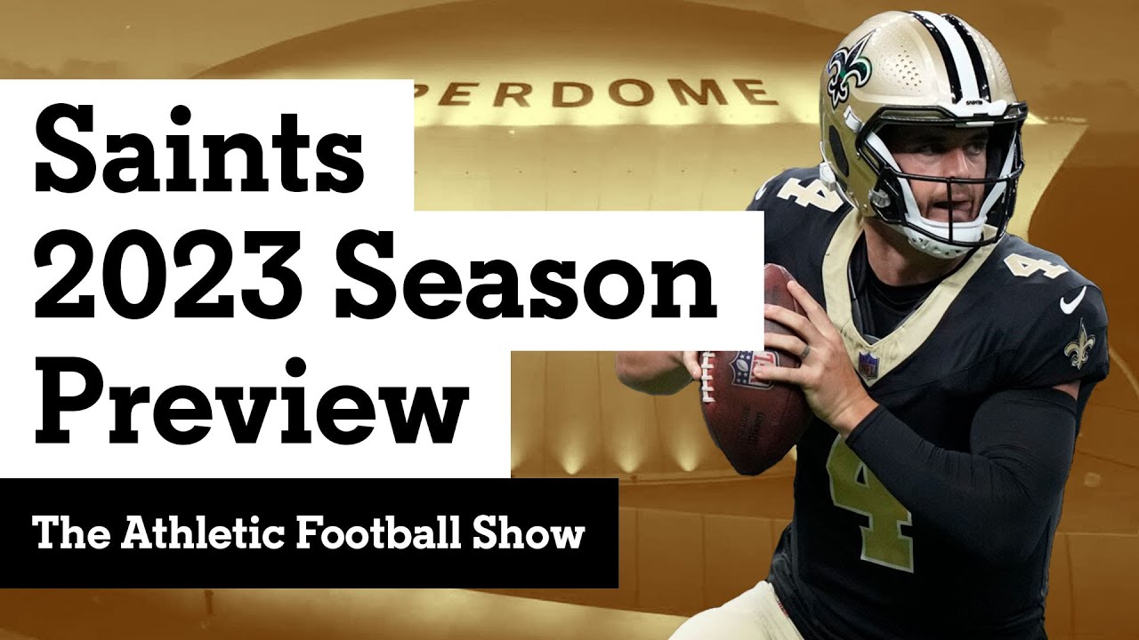 New Orleans Saints 2023 Season Preview