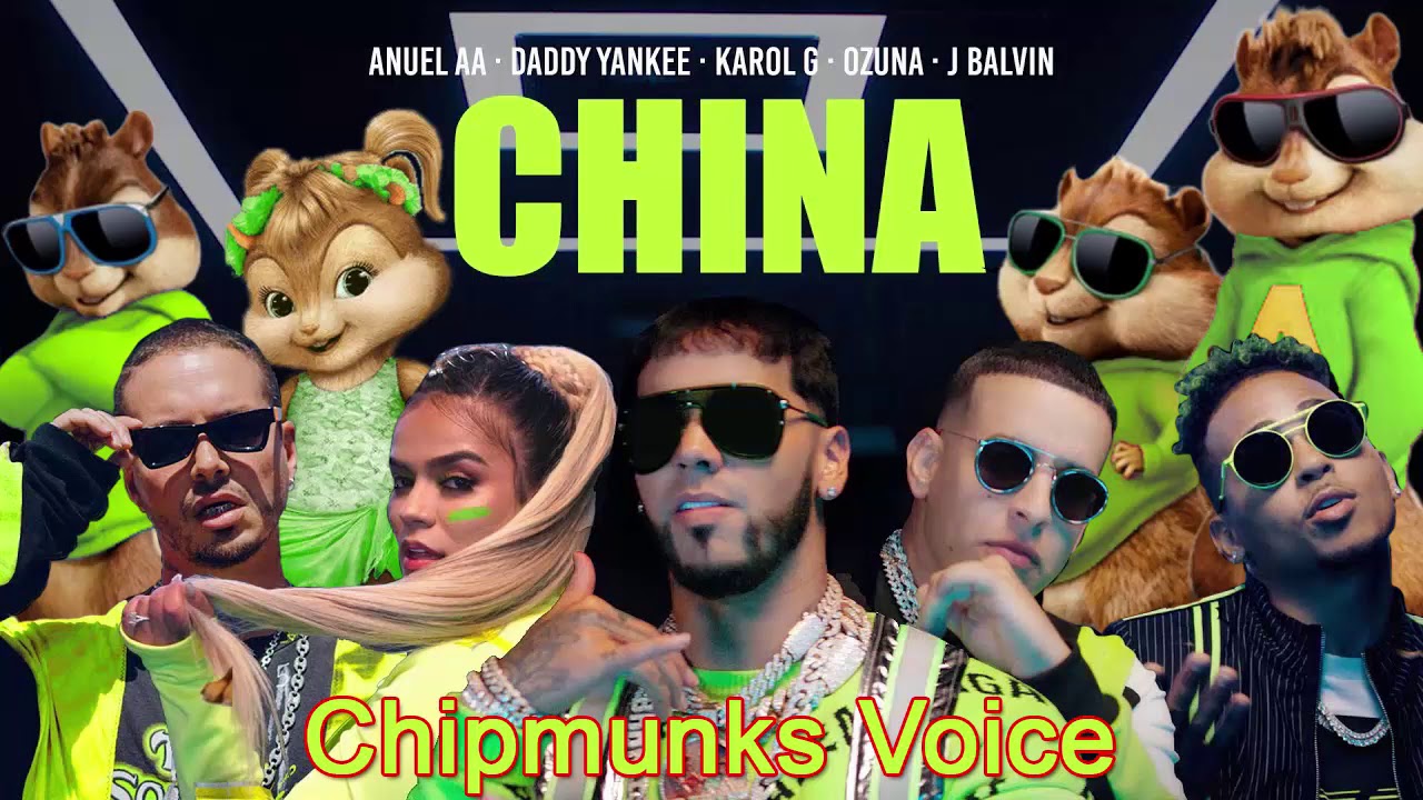 Anuel AA, Daddy Yankee, Karol G, Ozuna & J Balvin - China (Chipmunks Version)