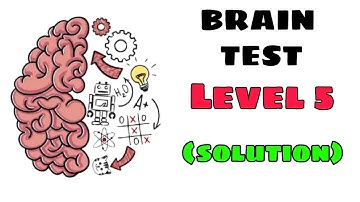BRAIN TEST : LEVEL 5 | Solution