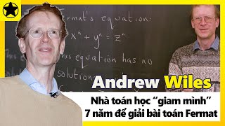 Andrew Wiles - Nhà Toán Học “Giam Mình” 7 Năm Để Giải Bài Toán Fermat