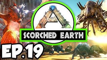 ARK: Scorched Earth Ep.19 - SCOUTING WYVERN HIDEOUT & ARGY TAME ATTEMPT! (Modded Dinosaurs Gameplay)