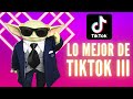 LO MEJOR DE TIKTOK III - BABY YOD'IN