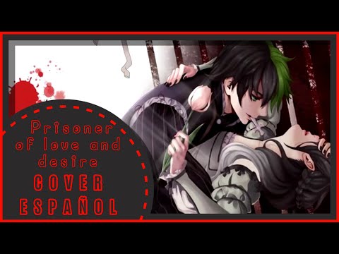 「 PRISONER OF LOVE AND DESIRE 」(COVER Español) - Rin & Len Song -【Ssac Tellme ft. SQuishy!】