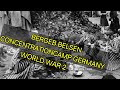 WORLD WAR  2  BERGEN BELSEN CONCENTRATION CAMP