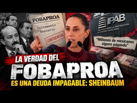 🔥 ¡DEUDA IMPAGABLE! Sheinbaum DESTAPA LA VERDAD del FOBAPROA… ¡MÉXICO SIGUE PAGANDO!