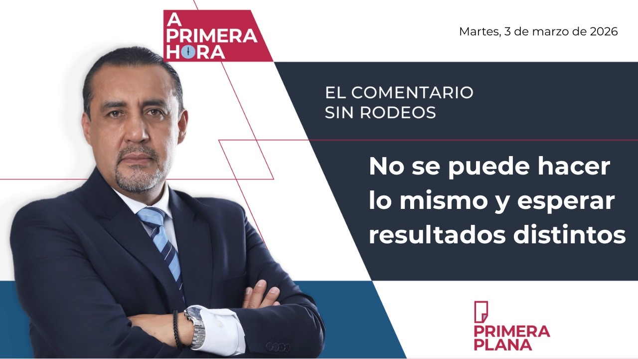 No se puede hacer lo mismo y esperar resultados distintos