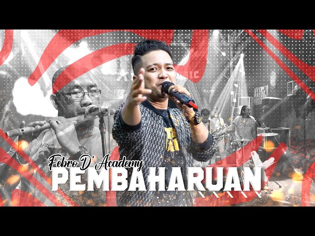 PEMBAHARUAN - COVER BY FEBRO D'ACADEMY _ AFC ADINDA MUSIK class=