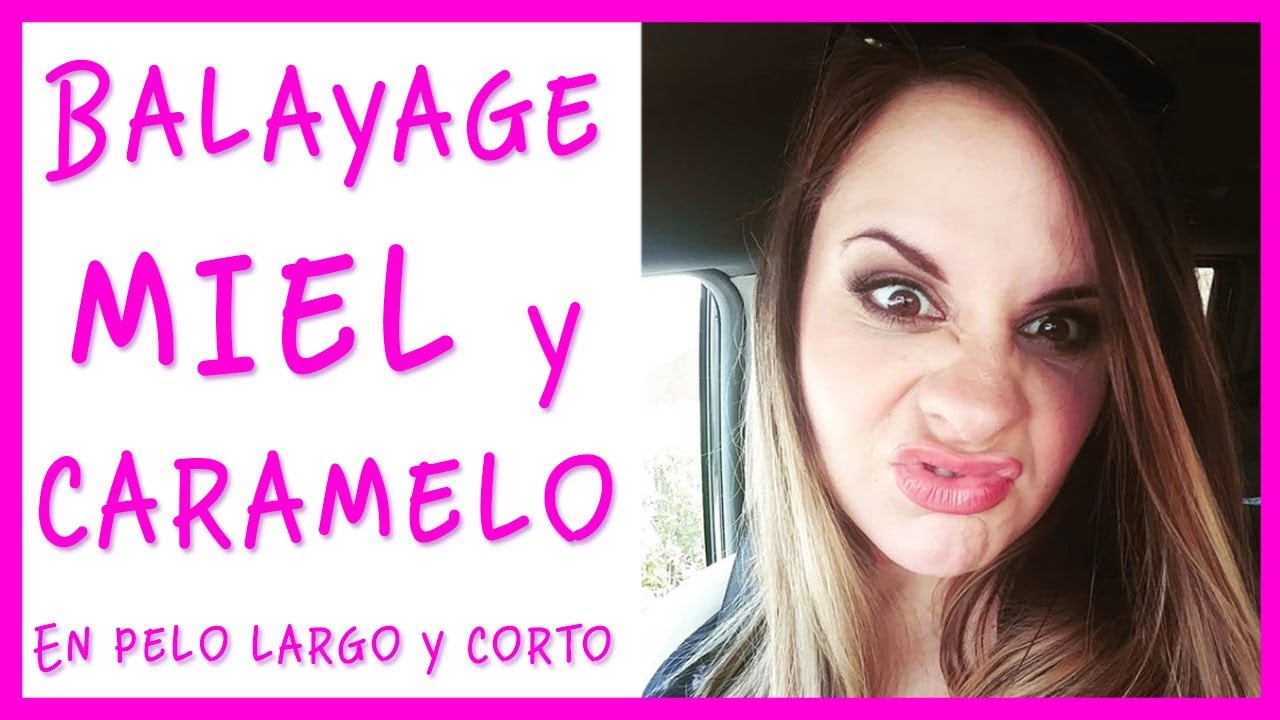 Mechas Balayage Miel Y Caramelo 21 Looks Para Lucirte En