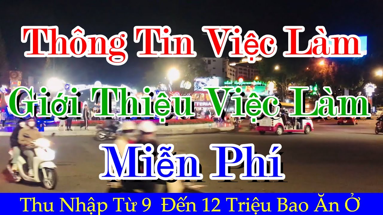 Thông Tin Việc Làm, Trung Tâm Dịch Vụ Cung Ứng Người... - youtube