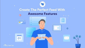 Create Your Perfect WooCommerce Product Feed With Amazing Features!