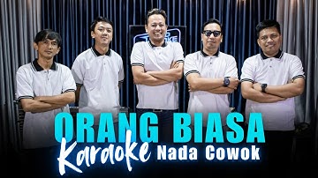 Karaoke Tanpa Vokal | ORANG BIASA - ZOEL ANGGARA | Nada Cowok/Pria | Lirik & Musik Jernih