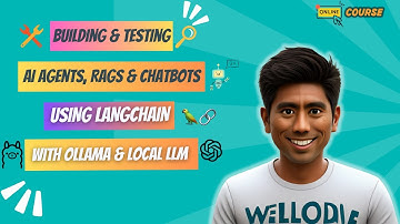 Build/Test AI Agents, RAGs & Chatbots with LangChain, Ollama and Local LLMs 🦜⛓️(New course🎉)