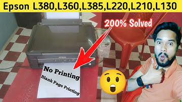 Epson L380, L360, L385, L220, L210, L130 Blank Print Problem | Epson L380 blank page print problem