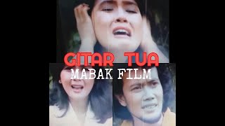 Roma Irama GITAR TUA Mabak Film