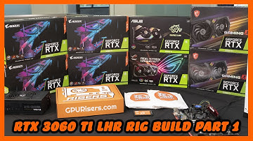 RTX 3060 Ti LHR Crypto Mining Rig Build - Part 1