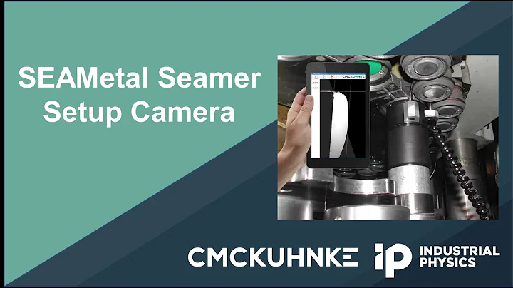 SEAMetal Seamer Setup Camera: CMC-KUHNKE QbyV Demo