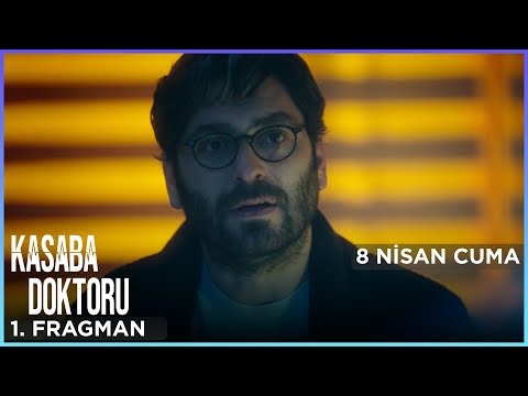 Kasaba Doktoru 1. Bölüm 1. Fragman | 8 Nisan Cuma