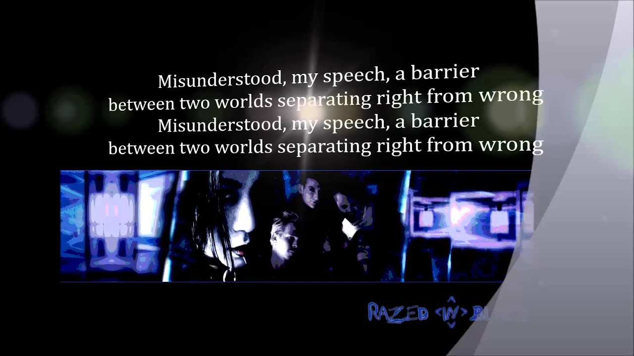 Смотреть «Razed In Black Misunderstood Lyrics» на YouTube Смотреть «Razed In Black Misunderstood Lyrics» на YouTube