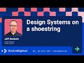 Design Systems on a Shoestring - Jeff Deutsch - EvolveDigital NYC