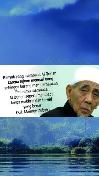 Banyak Yang Membaca Al Qur'an || Mutiara Kata Terindah || Kh Maimun Zubair