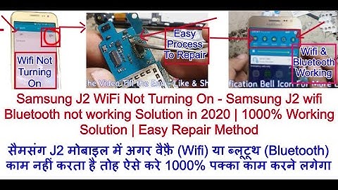 Samsung J2 WiFi Not Turning On | Samsung J2 wifi Bluetooth not working Solution in 2020 |Home Repair