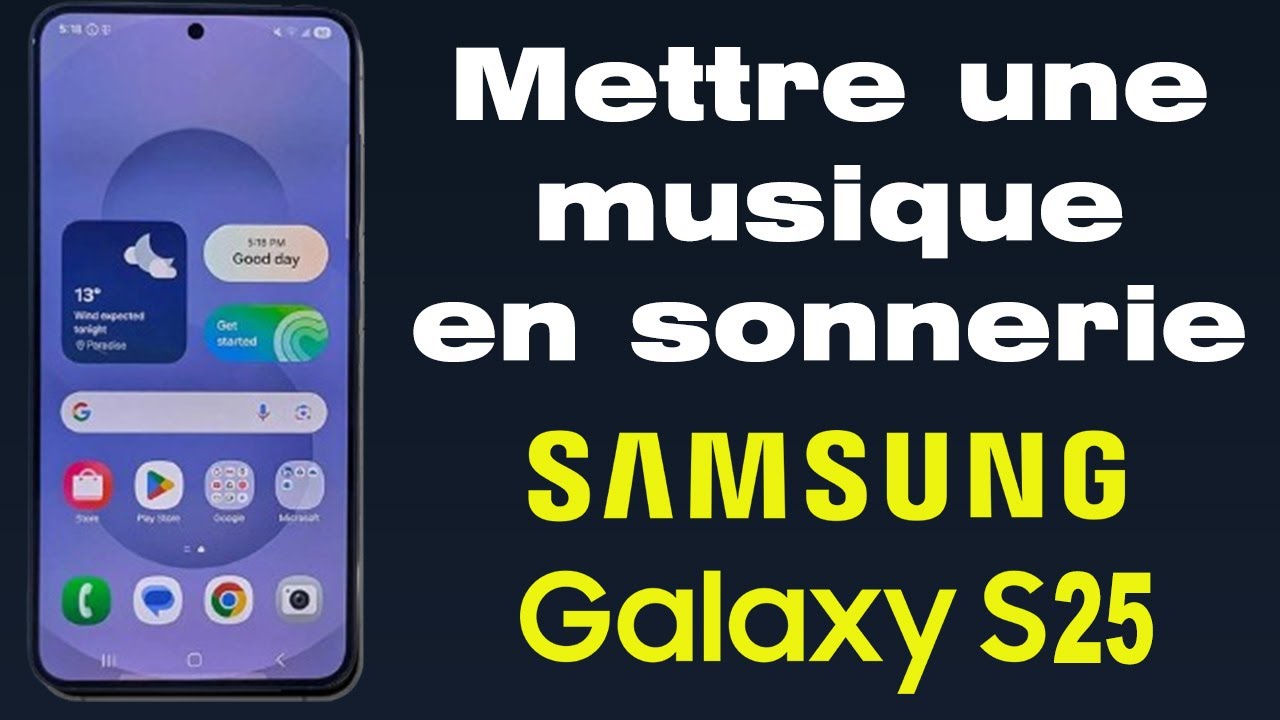 Comment mettre une musique en sonnerie Samsung S25 - YouTube