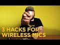 3 Audio Hacks For Wireless Microphones