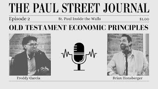 The Paul Street Journal | Episode 2: Old Testament Economic Principles
