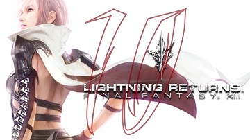 Part 10 - Final Fantasy XIII Lightning Returns Cutscene - No Subtitles  - 1080p