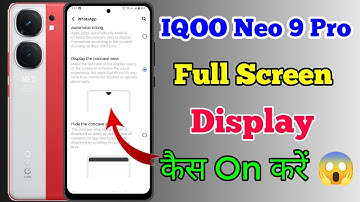 How To Full Screen Display Iqoo Neo 9 Pro 5g // Iqoo Neo 9 Pro 5g Full Screen Display Kaise On Kare