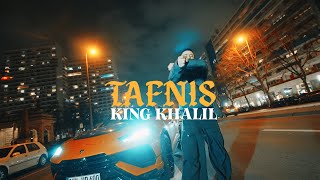 KING KHALIL - TAFNIS (Prod By Anyvibe) (Official Music Video)