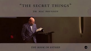 'The Secret Things' | Dr. Mac Brunson