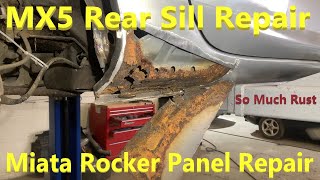 How To Repair a Miata / MX5 Rear Sill Section : Rocker Panel