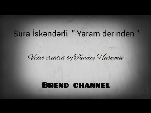 Sura İskəndərli 'yaram