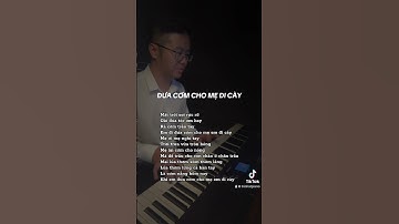 Đưa Cơm Cho Mẹ Đi Cày (Hàn Ngọc Bích) #trinhatpiano #piano #pianocover