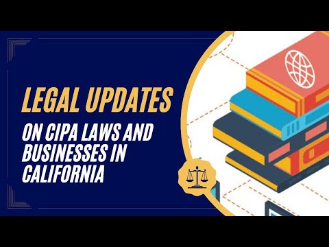 CIPA Laws And Your Business