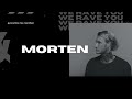 Morten | We Rave You Quarantine Mix Marathon | #6