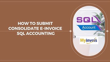 How to Submit Consolidate E Invoice