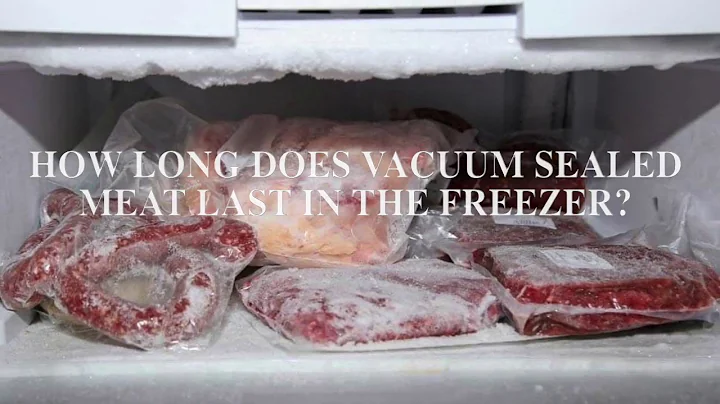 How Long Does Vacuum Sealed Meat Last in the Freezer?