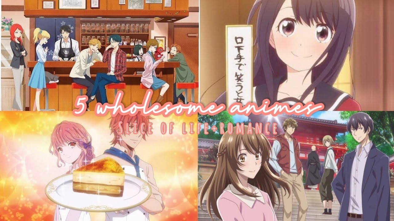 5 Wholesome Romance/Slice of Life animes | Romance Animes With Happy Ending  - YouTube