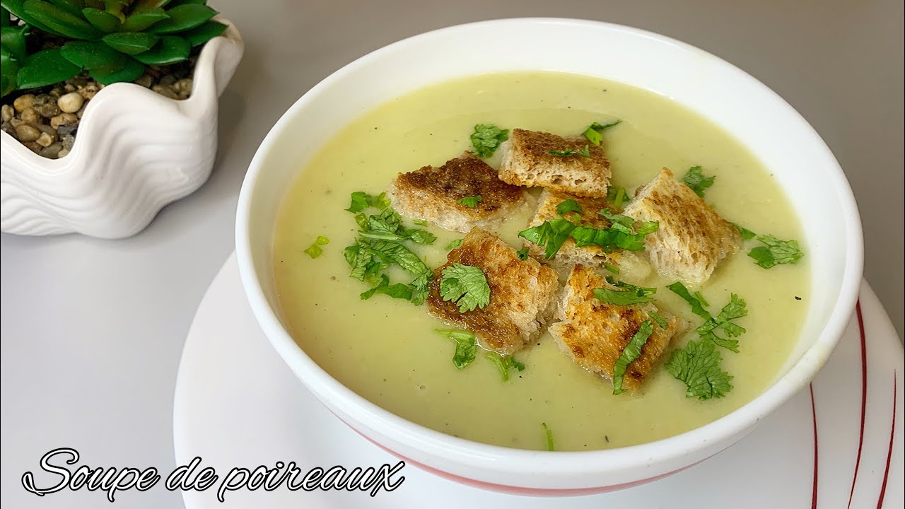 Soupe de poireaux حساء الكراث (اول فيديو في القناة مسجل بالصوت)
