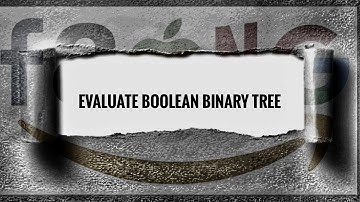 6116. Evaluate Boolean Binary Tree | DFS | Leetcode Solutions | Biweekly Contest 82