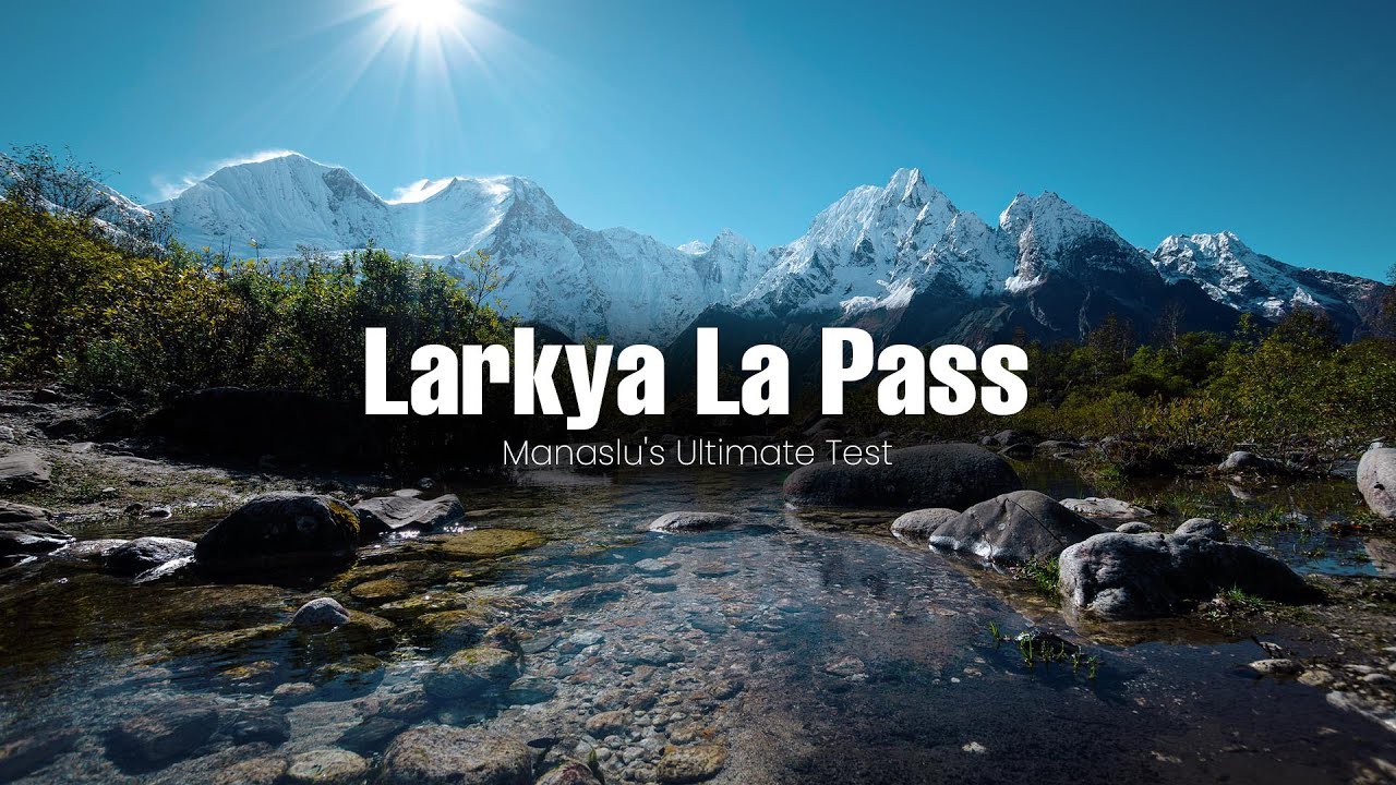 Manaslu Circuit Trek | Epic Journey to Larkya La Pass with Footprint Adventure