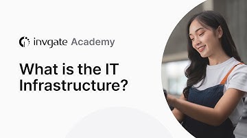 IT Infrastructure: Types, Components, and Management Tips