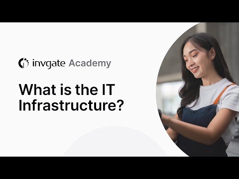 IT Infrastructure: Types,