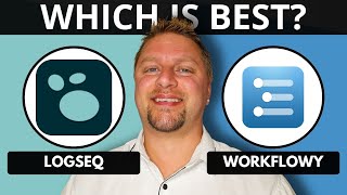 Logseq vs WorkFlowy | Which Note-Taking Application is Best in 2026?